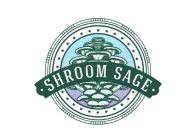 SHROOM SAGE