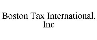 BOSTON TAX INTERNATIONAL, INC, BTI