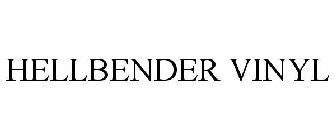 HELLBENDER VINYL
