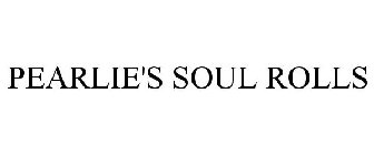 PEARLIE'S SOUL ROLLS