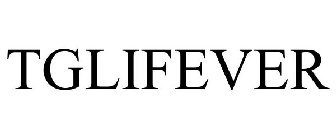 TGLIFEVER