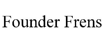FOUNDER FRENS