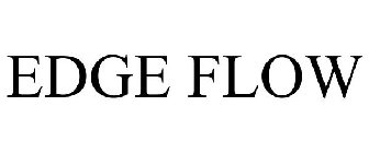 EDGE FLOW