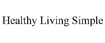 HEALTHY LIVING SIMPLE