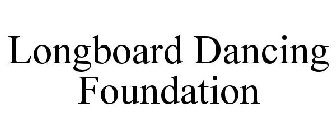 LONGBOARD DANCING FOUNDATION