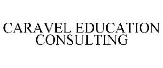 CARAVEL EDUCATION CONSULTING