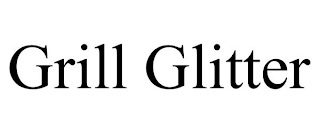 GRILL GLITTER