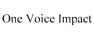 ONE VOICE IMPACT