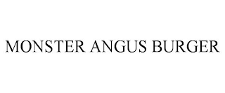 MONSTER ANGUS BURGER