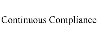 CONTINUOUS COMPLIANCE