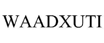 WAADXUTI