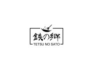 TETSU NO SATO
