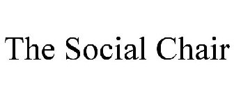 THE SOCIAL CHAIR