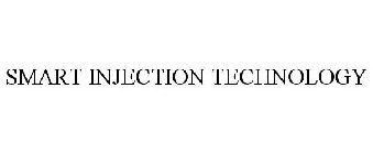 SMART INJECTION TECHNOLOGY