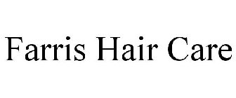 FARRIS HAIR CARE