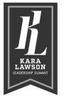 KL KARA LAWSON LEADERSHIP SUMMIT