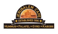 JERUSALEM CAFE ESTABLISHED 1996 HUMMUS FALAFEL GYRO KABOBS