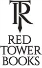 RT RED TOWER BOOKS