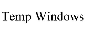 TEMP WINDOWS