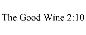 THE GOOD WINE 2:10