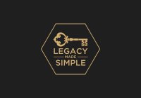 LEGACY MADE SIMPLE