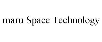 MARU SPACE TECHNOLOGY