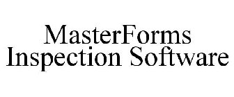 MASTERFORMS INSPECTION SOFTWARE