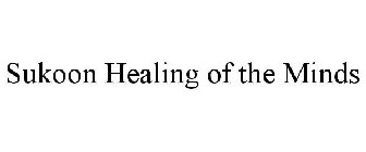 SUKOON HEALING OF THE MINDS