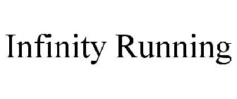 INFINITY RUNNING