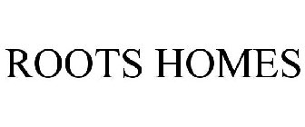 ROOTS HOMES
