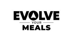 EVOLVE YOUR MEALS