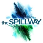 THE SPILLWAY