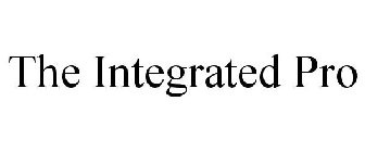 THE INTEGRATED PRO