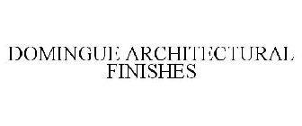 DOMINGUE ARCHITECTURAL FINISHES