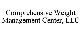 COMPREHENSIVE WEIGHT MANAGEMENT CENTER, LLC