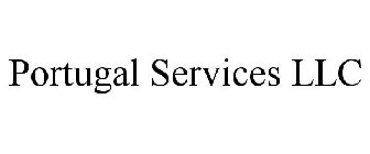 PORTUGAL SERVICES LLC