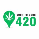 DOOR TO DOOR 420