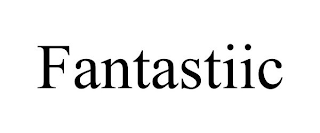 FANTASTIIC