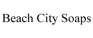 BEACH CITY SOAPS