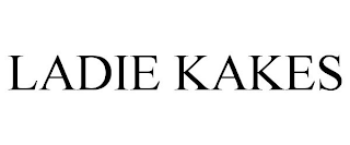 LADIE KAKES