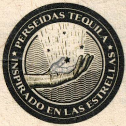 PERSEIDAS TEQUILA INSPIRADO EN LAS ESTRELLASLLAS