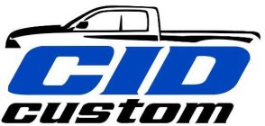 CID CUSTOM