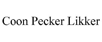 COON PECKER LIKKER