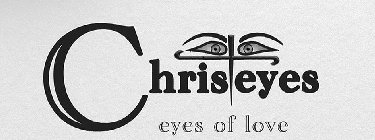 CHRISTEYES EYES OF LOVE