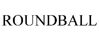 ROUNDBALL