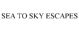 SEA TO SKY ESCAPES