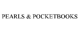 PEARLS & POCKETBOOKS
