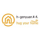 LD H GENYUAN HUG YOUR HOME