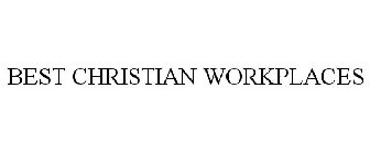 BEST CHRISTIAN WORKPLACES