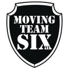 MOVING TEAM SIX VI